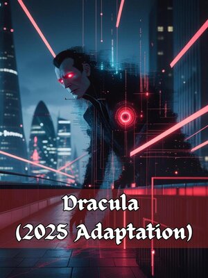 cover image of Dracula (2025 Adaptation)